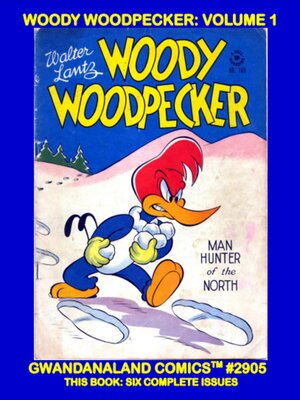 cover image of Woody Woodpecker: Volume 1